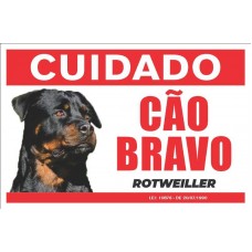 9224 - PLACA CAO BRAVO ROTWEILLER 28X19,5CM